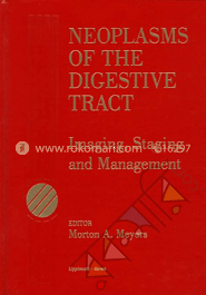 Neoplasms of the Digestive Tract: Imaging, Staging and Management