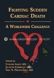 Fighting Sudden Cardiac Death: A Worldwide Challenge