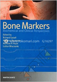 Bone Markers: Biochemical and Clinical Perspectives