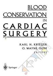 Blood Conservation in Cardiac Surgery