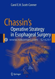 Chassin's Operative Strategy in Esophageal Surgery