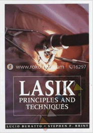 LASIK: Principles and Techniques