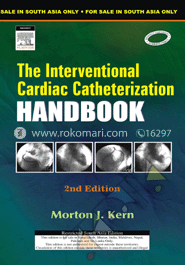 The Interventional Cardiac Catheterization Handbook