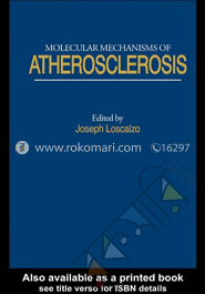 Molecular Mechanisms of Atherosclerosis 