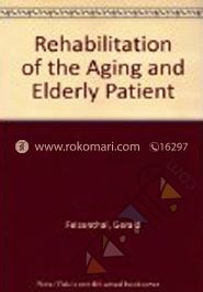 Rehabilitation of the Aging and Elderly Patient 