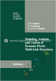 Modeling, Analysis and Control of Dynamic Elastic Multi-Link Structures  