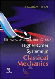 Higher Order Systems in Classical Mechanics