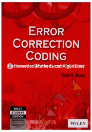 Error Correction Coding : Mathematical methods  and Algorithms  