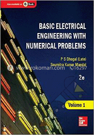 Basic Electrical Engineering With Numerical Problems, 2 Volume Set 