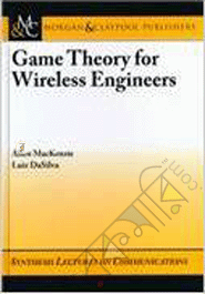 Game Theory For Wireless Engineers