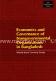Economics and Governance of Nengovernmental organizations in Bangladesh 
