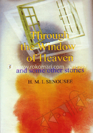 Through the Window of Heaven