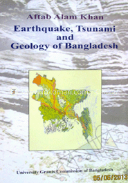 Eathquake, Tsumani, Geology of Bangladesh  