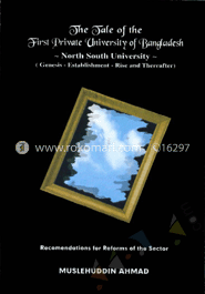 The Tale of the First Private University of Bangladesh : NSU 
