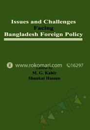 Issues and Challenges Facing Bangladesh Foreign Polic
