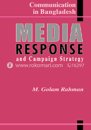 Media Response and Campaign Strategy