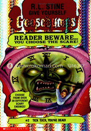 Goosebumps : 02 Tick Tock, Youre Dead! 