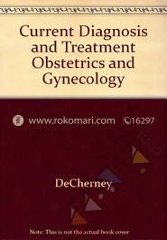 Current Diagnosis and Treatment Obstetrics And Gynecology 