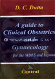 A Guide to Clinical Obstetrics and Gynaecology