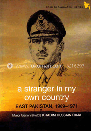 A Stranger in My Own Country: East Pakistan, 1969-1971 (English Version)