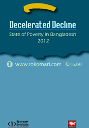 Declerated Decline state of Poverty in Bangladesh-2012`