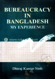 Bureaucracy In Bangladesh My Experience image