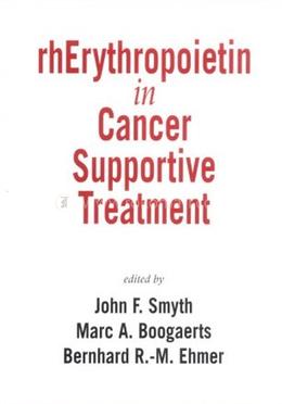 rhErythropoietin in Cancer Supportive Treatment