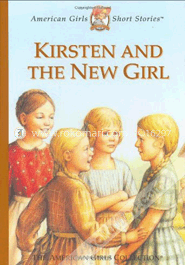 Kirsten and the New Girl 