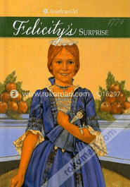 Felicity's Surprise: A Christmas Story 