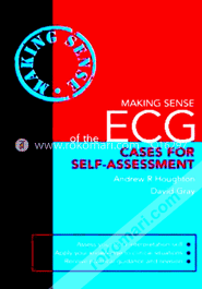 Making Sense of the ECG: Cases for Self-Assessment  (Paperback)