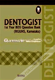 Dentogist 1st Year BDS Question Bank (RGUHS, Karnataka) (Paperback)