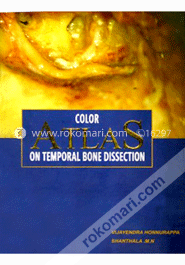 COLOUR ATLAS ON TEMPORAL BONE DISSECTION (Paperback)