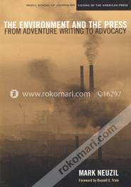 The Environment and the Press