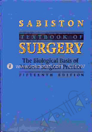 Textbook Of Surgery - The Biological Basis Of Modern Surgical Practice 