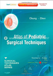 Atlas Of Pediatric Surgical Techniques: (A Volume In The Surgical Techniques Atlas Series) 