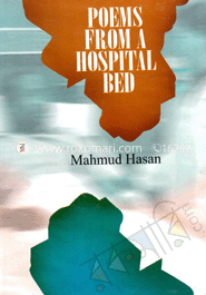 Poems From a Hospital Bed 