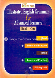 Star Illustrated English Grammar for Advanced Learners  - (Book-One)