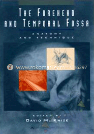 The Forehead and Temporal Fossa - Anatomy and Technique 