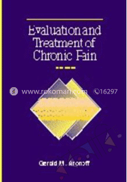 Evaluation and Treatment of Chronic Pain