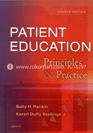 Patient Education: Principles & Practice (Paperback)