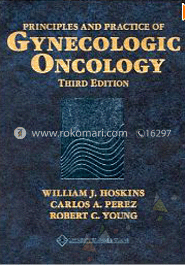 Principles and Practice of Gynecologic Oncology (Hardcover)