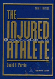 The Injured Athlete (Hardcover)