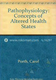 Pathophysiology: Concepts of Altered Health States (Hardcover)