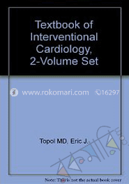 Textbook of Interventional Cardiology (2- Vol Set)