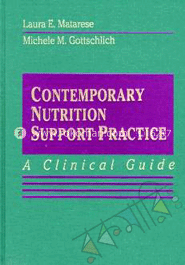 Contemporary Nutrition Support Practice: A Clinical Guide