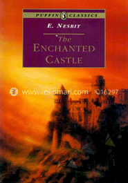 The Enchanted Castle (Puffin Classics)