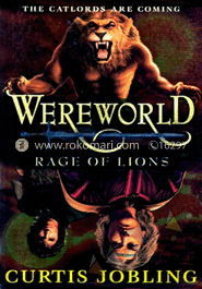 Wereworld: Rage of Lions (Book 2)