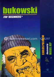 Bukowski For Beginners 