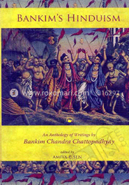 Bankim's Hinduism: An Anthology of Writings by Bankim Chandra chattopadhay 
