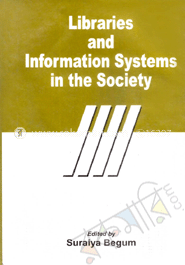 Liabraries and Information Systems in the Society